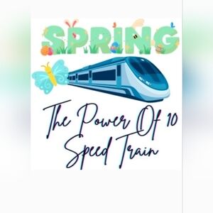 🦋🌷The POWER of 10 SPRING Speed Train